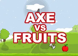 Axe Vs Fruits