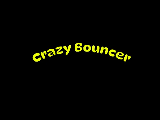 Crazy Bouncer