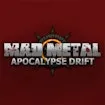 Mad Metal: Apocalypse Drift